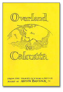 Overland to Calcutta travel letter and cover illustration by Anton Bantock