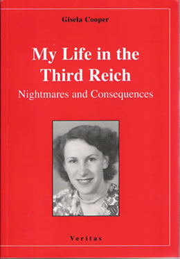 My Life in the Third Reich ... by Gisela Cooper