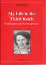 My Life in the Third Reich by Gisela Cooper